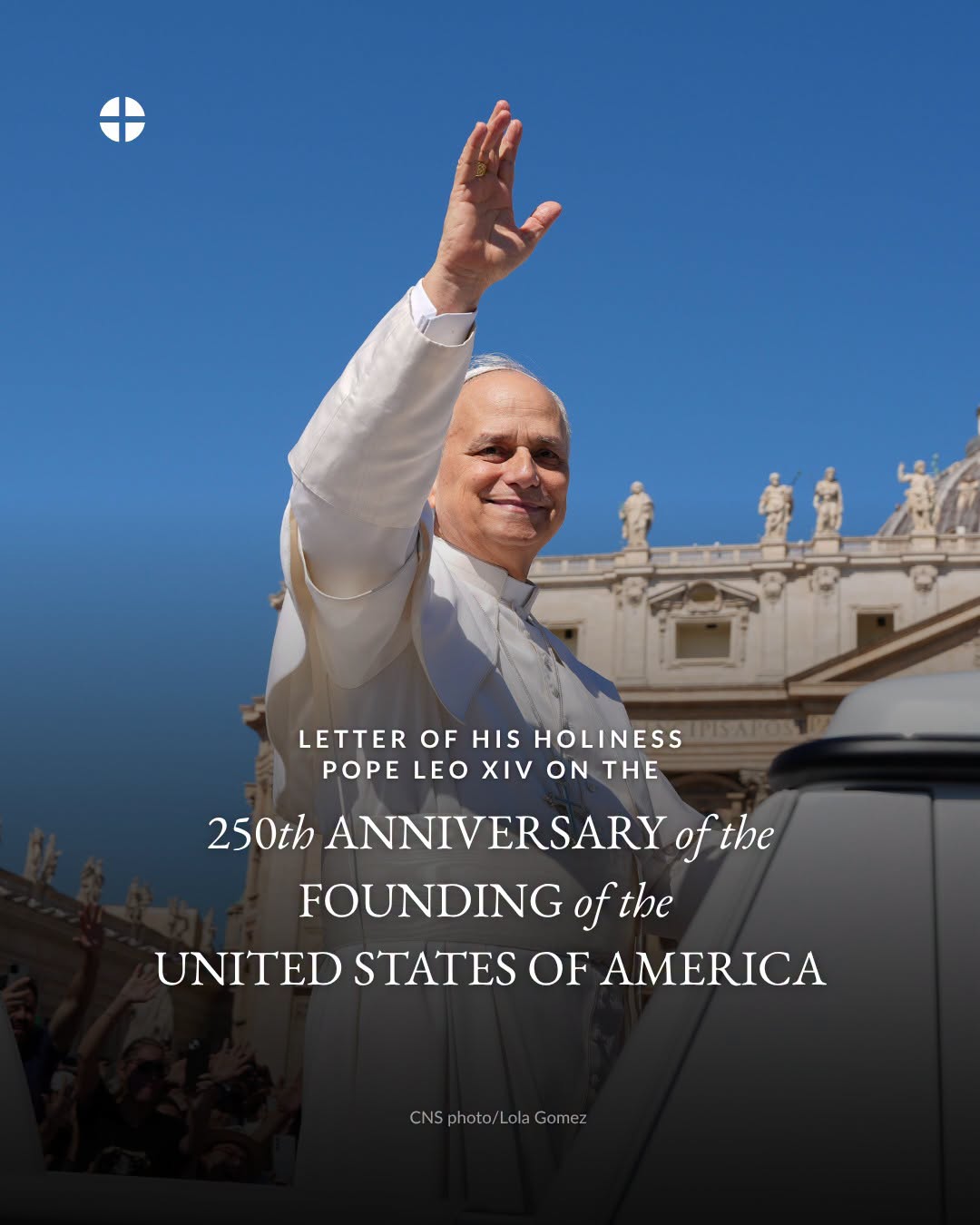 Pope Leo XIV America 250 Image of His Holiness Pope Leo XIV courtesy of the USCCB